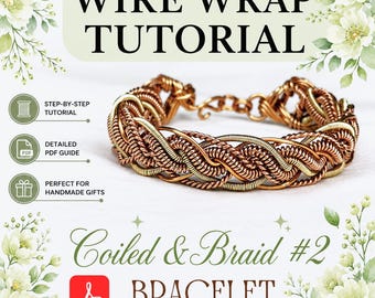 Wire Wrap Bracelet Tutorial: Coiled & Braid Pattern #2, DIY Jewelry Course (PDF Download)