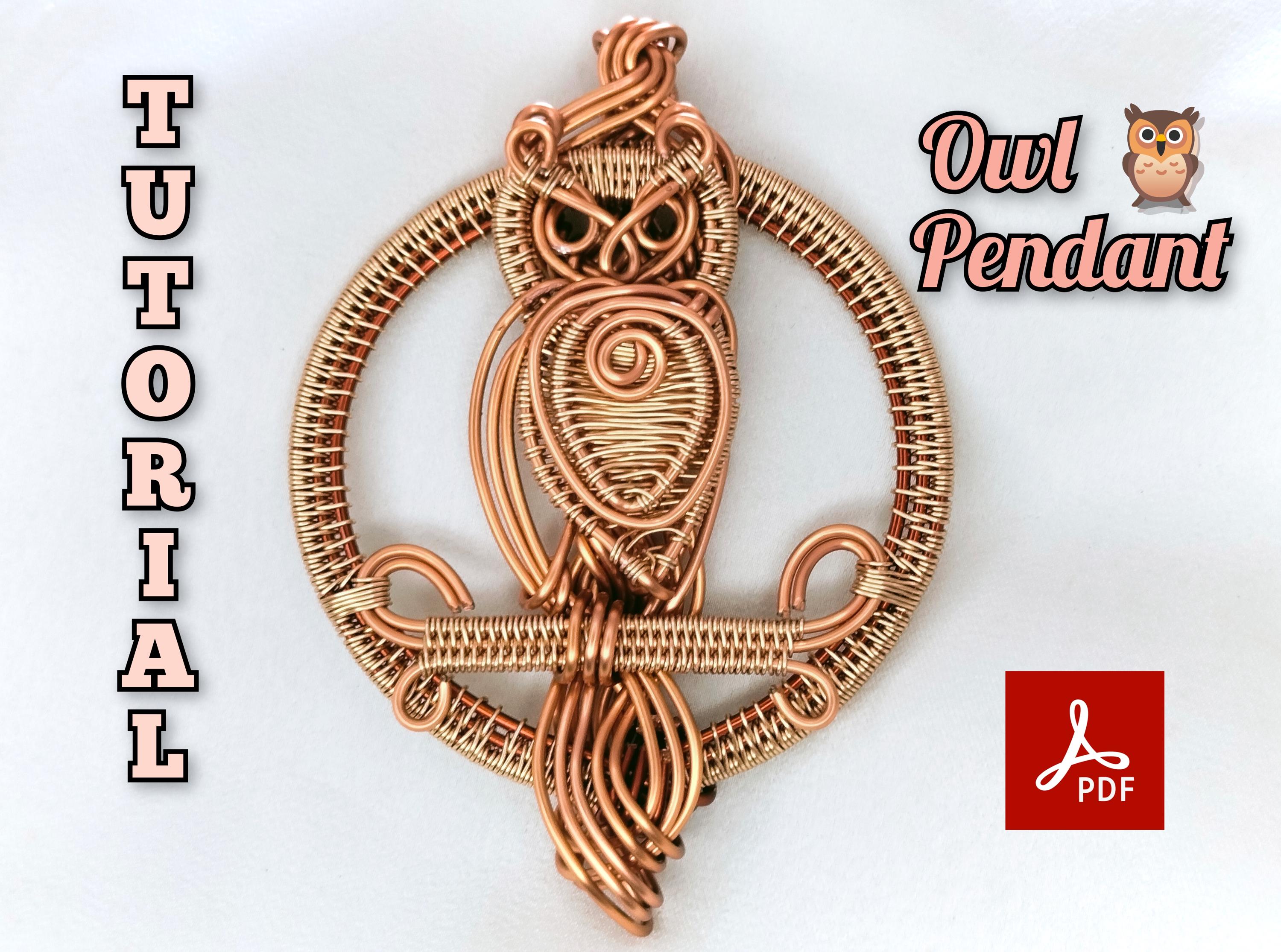 Wire Wrap Tutorial Owl Pendant – DIY Jewelry Making Course PDF, Step-by-Step Wire Weaving Guid