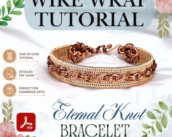 Wire Wrap Bracelet Tutorial: Eternal Knot Pattern, DIY Jewelry Course (PDF Download)