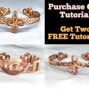 May include: Three copper wire bracelets featuring intricate woven patterns and central decorative knots. The text Purchase One Tutorial Get Two FREE Tutorials is displayed in the upper right corner against a black background.