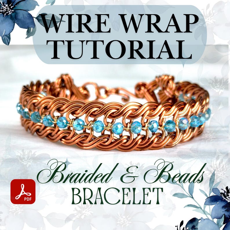 Wire Wrap Bracelet Tutorial: Braided and Beads Pattern, DIY Jewelry Course (PDF Download) image 1