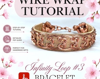 Wire Wrap Bracelet Tutorial: Infinity Loop #3 Pattern, DIY Jewelry Course (PDF Download)