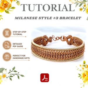 Pode incluir: Um tutorial para uma pulseira de estilo milanês nº 3 com uma faixa tecida de fio cor de cobre e um fecho de gancho. O texto diz TUTORIAL, MILANESE STYLE #3 BRACELET, STEP-BY-STEP TUTORIAL, DETAILED PDF GUIDE e PDF. Gráficos florais decoram os cantos.