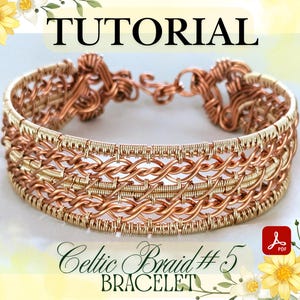 Wire Jewelry Tutorial: Celtic Braid #5 Bracelet DIY Guide (Digital Download)