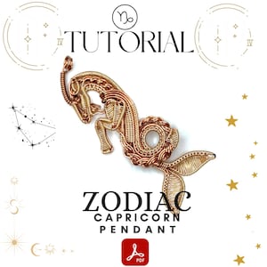 May include: A copper-colored wire-wrapped Capricorn pendant. The pendant is in the shape of a mythical sea-goat. The word "TUTORIAL" is at the top, and "ZODIAC CAPRICORN PENDANT" is at the bottom. A PDF icon is also present.