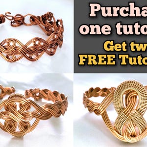 May include: Two copper wire bracelets, one with a simple woven design and the other with a more intricate knot design. The text "Purchase one tutorial Get two FREE Tutorials" is displayed above the bracelets.