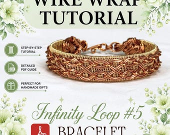 Wire Wrap Bracelet Tutorial: Infinity Loop #5 Pattern, DIY Jewelry Course (PDF Download)