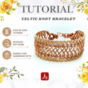 Op de afbeelding: Een handleiding voor een Keltische knooparmband van koperdraad. De tekst luidt TUTORIAL CELTIC KNOT BRACELET, STEP-BY-STEP TUTORIAL, DETAILED PDF GUIDE en PERFECT FOR HANDMADE GIFTS. De afbeelding toont een gevlochten koperdraad armband met een haaksluiting.