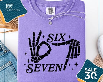 Comfort Colors® 6 7 Meme Shirt | Funny Skeleton Hands Tee | Halloween Couples Shirt | Trendy Shirt | Six Seven T-shirt | 67 Couples Tee