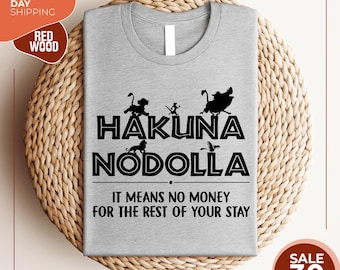 Dad Disney Shirt | Disney Mom Shirt | Hakuna Nodolla Shirt | It Means No Money - Lion King Shirt | Animal Kingdom Tshirt | Couples shirt