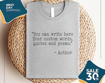 Custom Quote Shirt | Favorite Author Tshirt | Personalized Typewriter Shirt | Custom Saying Tee | Your Text Here