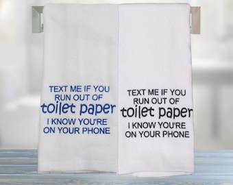 Embroidered Bathroom Hand Towel: Funny Toilet Paper Text, Custom Colors