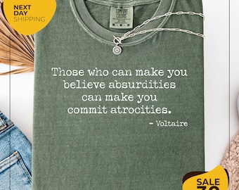 Comfort Colors® Political Protest Shirt | Government Protest T-shirt | Voltaire Quote | March Shirt | Tyranny Tshirt | Politics Quote Shirt