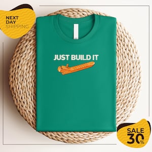 Just Build It. Shirt | Funny T-Shirt | Just Build It | Funny Birthday Gift | Gift For Boyfriend | Sarcastic Shirt