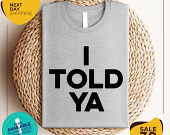 I Told Ya Shirt | as worn by Zendaya and JFK Jr  | Challengers Tee Movie