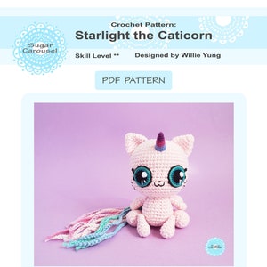 May include: Crochet pattern for a pink caticorn amigurumi toy with a rainbow tail. The pattern is called "Starlight the Caticorn" and is designed by Willie Yung. The pattern is available as a PDF download.