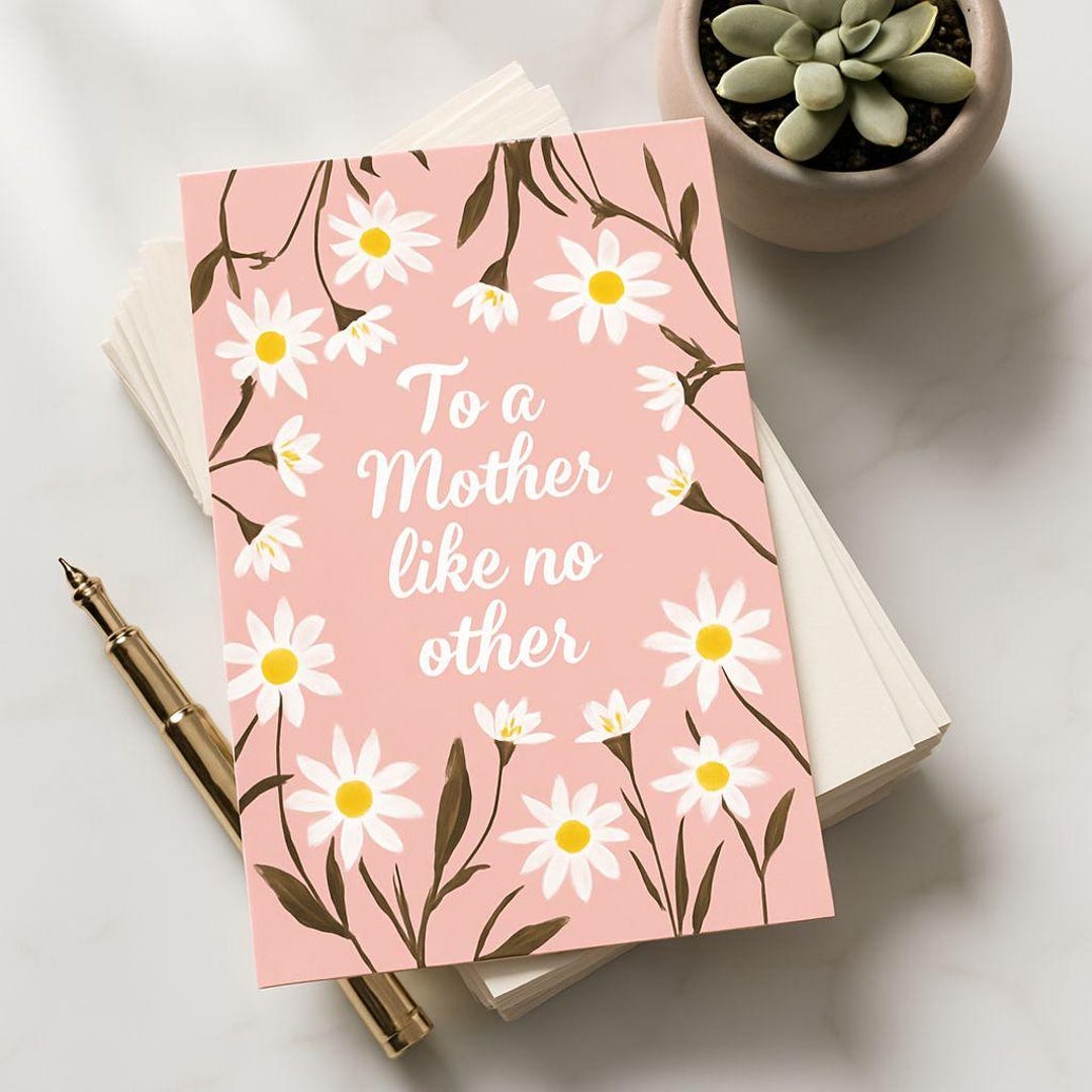 Minimalist Mother’s Day Card | to a Mother Like No Other | Pink Daisy ...