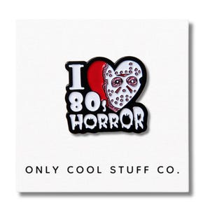 I Love 80s Horror Enamel Pin: Retro Movie Fan Nostalgia