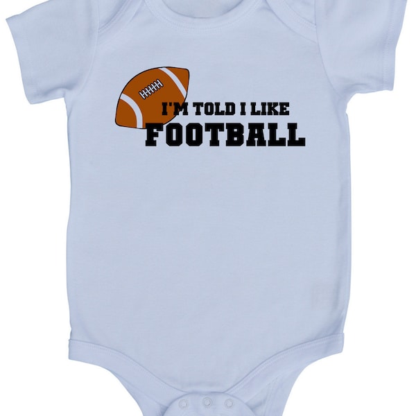 I'm Told I Like Football Graphic Baby Bodysuit-Baby Gift, Sports Gift, birthday gift, sports family, baby shower, football gift