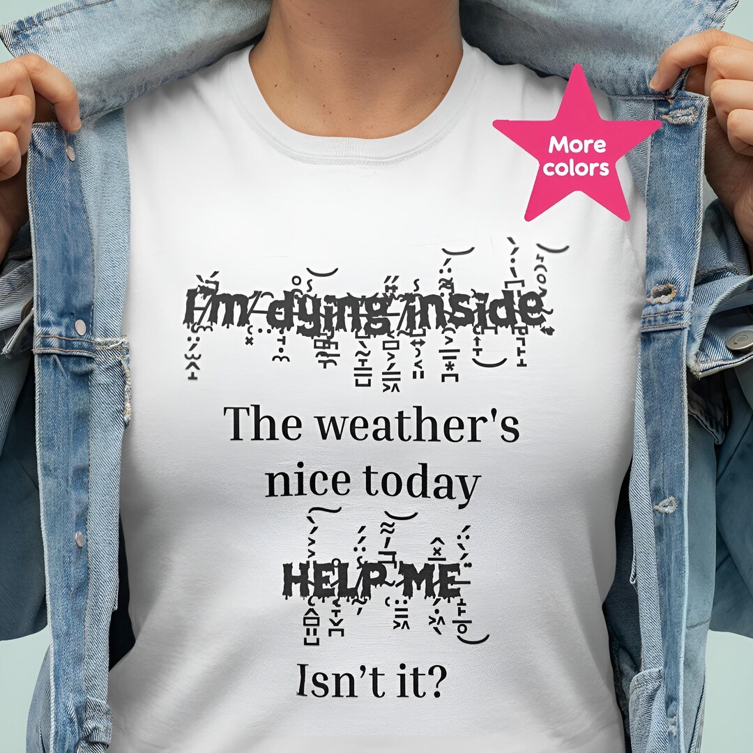 Unhinged T-shirt Design With Hidden Meaning Message Gift for Funny Joke