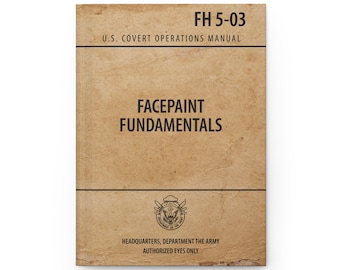 Fallout 4 US Covert Operations Manual - "Facepaint Fundamentals" Field Manual - FH 5-03 Perk Magazine Gift Prop