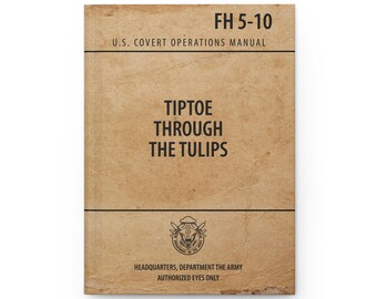 Fallout 4 US Covert Operations Manual - "Tiptoe Through the Tulips" Field Manual - FH 5-10 Perk Magazine Gift Prop
