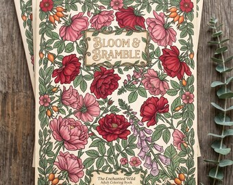 Bloom & Bramble | The Enchanted Wild Adult Coloring Book Collection, Book 1 of 7
