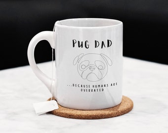 Pug MOM or DAD Coffee Cup Ceramic Mug Dog Lover Gift 11oz