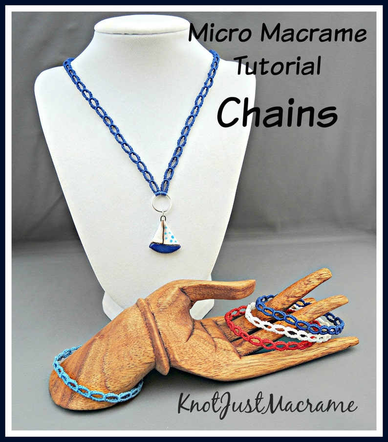 May include: A blue macrame necklace with a sailboat pendant and three blue, white and red macrame bracelets. The image text reads "Micro Macrame Tutorial Chains" and "KnotJustMacrame".