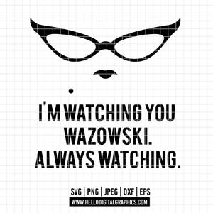 2886 - Kultowa fraza Roz w towarzystwie jej okularów SVG, EPS, PNG - Postacie Disneya. Grafika liniowa Monster Inc. Patrzę na ciebie mazowski.