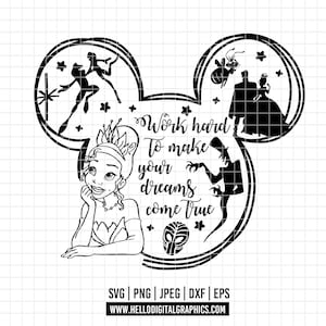 May include: Black and white silhouette design of a Disney princess with a crown, a frog, and a quote that reads "Work hard to make your dreams come true". The design is in the shape of Mickey Mouse's head.