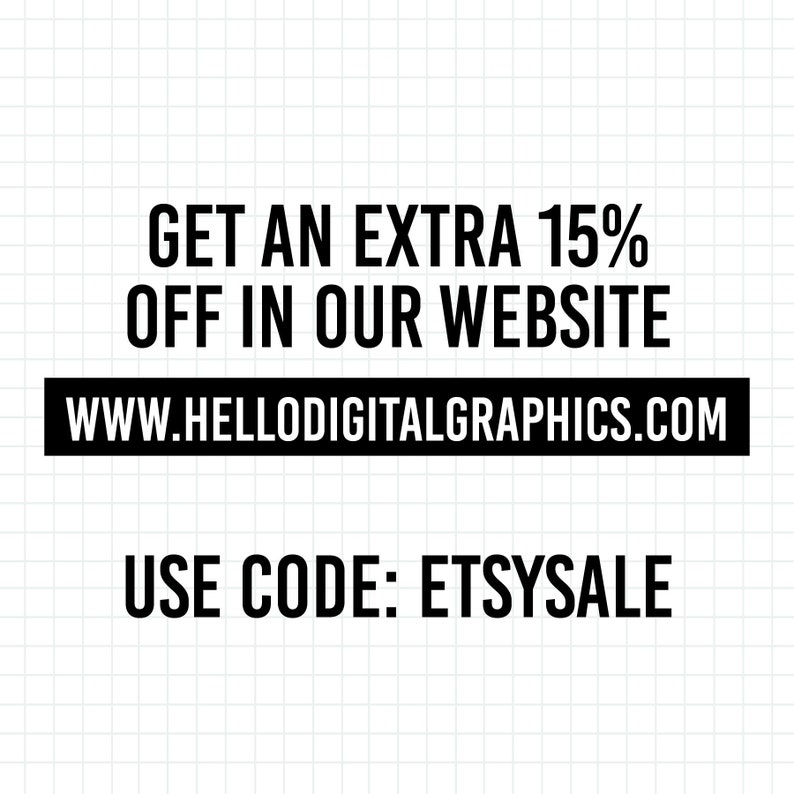 May include: White background with a grid pattern. The text "GET AN EXTRA 15% OFF IN OUR WEBSITE" is displayed in black. Below this, a black rectangle contains the website address. The text "USE CODE: ETSYSALE" is below the rectangle.