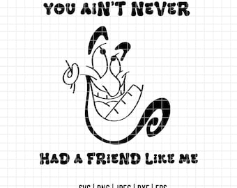 May include: Black and white cartoon graphic with the text "YOU AIN'T NEVER HAD A FRIEND LIKE ME". The graphic features a smiling character with a large grin and a pointing finger. Below the graphic are file type icons and a website address.
