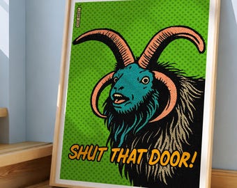 Shut That Door! Larry Graaayson - One for the Oldies! Hand Drawn Fine Art Goat Print, Teenage Bedroom, Vintage TV Art, Home Decor