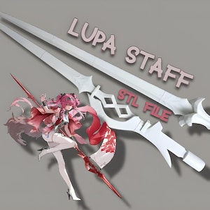 May include: White 3D-printed staff with a decorative handle and blade design. The image includes a stylized illustration of a character with pink hair and a red outfit, holding a spear. Text reads "LUPA STAFF STL FILE".