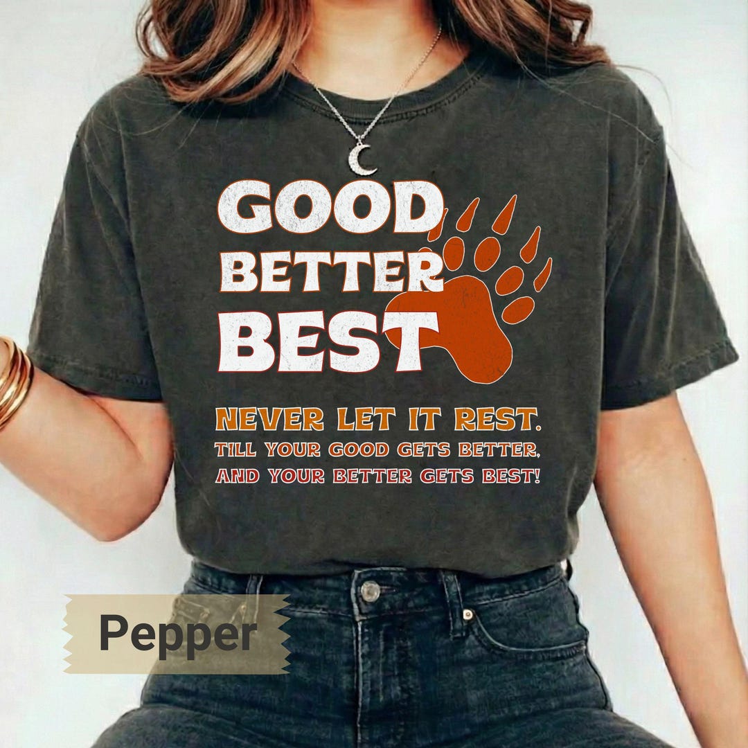 Comfort Colors Good Better Best Shirt, Football Fans Vintage , Good ...