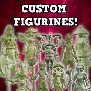 Custom Character Figurines!