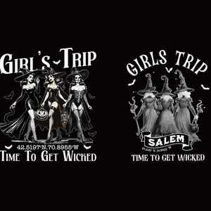 Girl's Trip Salem Png, Girls Trip Time To Get Wicked Png, Salem Massachussets, Halloween Women Png, Witchy Vibes Png, Witches Halloween Png