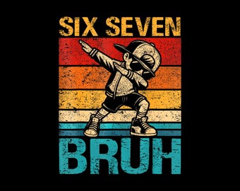 Sechs Sieben Bruh Png, 6 7 Bruh Png, Sechs Sieben Bruh Meme PNG, Gen Alpha Trending Geschenk, Sechs Sieben Feiertagslichter, digitaler Download