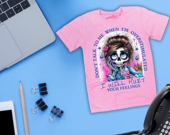 Sarcastic Skeleton PNG, Overstimulated Funny Quote Sublimation Design, Dark Humor PNG