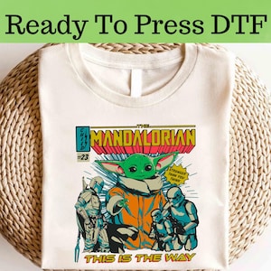 This Is The Way Mandalorian DTF, Star Wars Characters DTF Transfer, Star Wars DTF, Disney Star Wars Shirt, Star Wars Characters Shirt