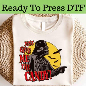 Star Wars Just Give Me The Candy DTF, Star Wars Characters Halloween DTF Transfer, Star Wars DTF, Star Wars Characters Dtf
