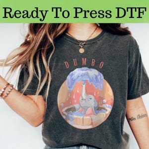 Disney Dumbo DTF, Disney Baby Elephant DTF Transfer, Dumbo Elephant DTF, Disney Dumbo Shirt, Disney Baby Elephant Shirt