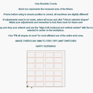 May include: A diagram with a grid of squares, each representing a recessed area of a fixture. The text "Use Absolute Coords" is at the top of the diagram. The text "MAKE OVERSCAN 1MM TO STAY OFF LIMIT SWITCHES" is below the grid. The text "HAPPY BURNINGI" is below the previous text.