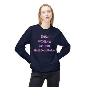 save women&#39;s sports men do not belong sweatshirt, I stand with Riley, support Riley, protect women&#39;s sports, keep women&#39;s sports female