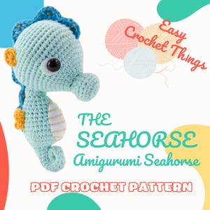 Crochet Seahorse Pattern, Amigurumi Seahorse Pattern, DIY Your Amigurumi, Crochet Plushie Pattern, Digital Download PDF, PDF Crochet Pattern