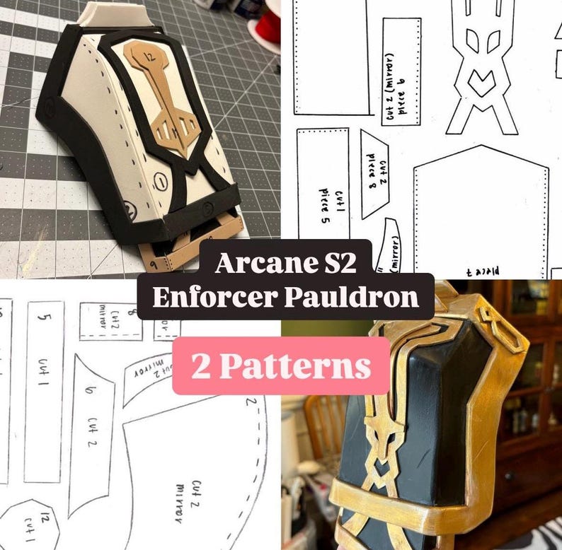 May include: Two patterns for a black and gold shoulder armor piece, labeled "Arcane S2 Enforcer Pauldron". The patterns are printed on white paper and include instructions for cutting and mirroring the pieces.