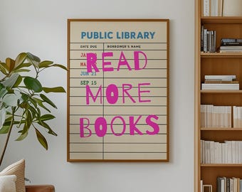 Read More Books Print, Book Lover Gift, Library Decor, Poster, Library Card Art Poster, Digital Download