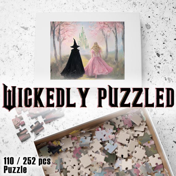 Jigsaw Puzzle: Wickedly Puzzled, Birthday Gift for kids, Elphaba & Glinda Art, Wicked for Good, Unique Gift for Her - 110 or 252 piece