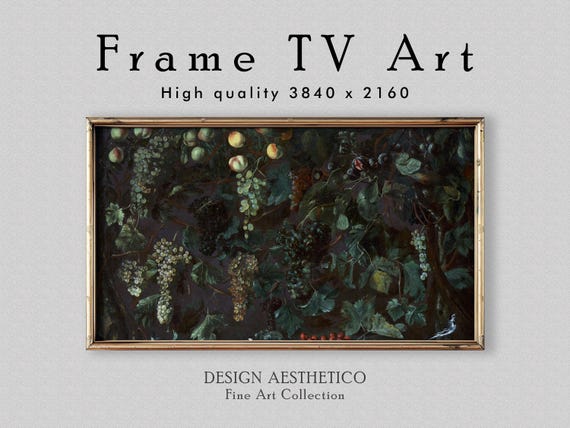 Frame TV Art: Grape Vines and Fruit | Vintage Still Life Oil Painting | Wall Art & Home Decor | Instant Digital Download + BONUS | CanvasTV